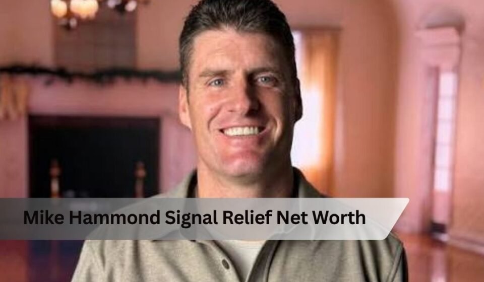Mike Hammond Signal Relief Net Worth