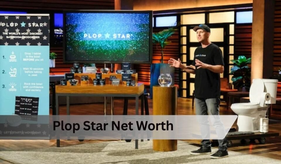 Plop Star Net Worth