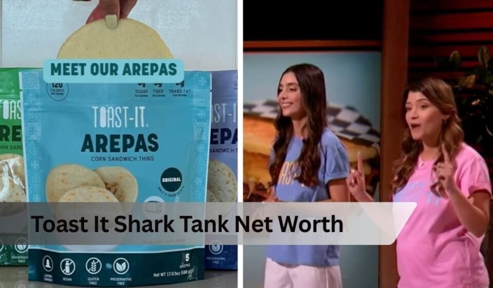 Toast It Shark Tank Net Worth