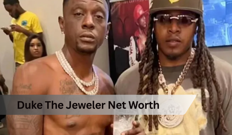Duke The Jeweler Net Worth
