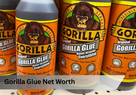 Gorilla Glue Net Worth: What the Brand Is Really Worth