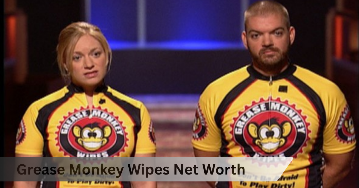 Grease Monkey Wipes Net Worth: The Real Shark Tank Story